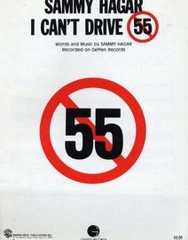 I can't drive 55 - Recorded on Geffen Records by Sammy Hagar - For Piano and Voice with Guitar chord symbols
