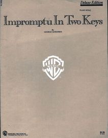 Impromptu In Two Keys - Deluxe Edition Edition - Piano Solo