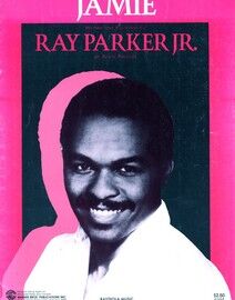 Jamie - Featuring Ray Parker Jr.
