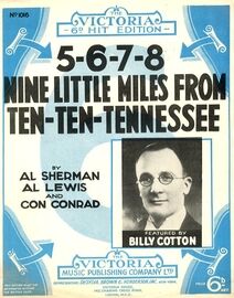 5 6 7 8 Nine Little miles From Ten Ten Tennessee - Song Featuring Billy Cotton - No. 1016