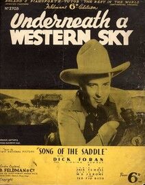 Underneath a Western Sky - Song from the National Picture "Song of the Saddle" - Featuring Dick Foran the Singing Cowboy