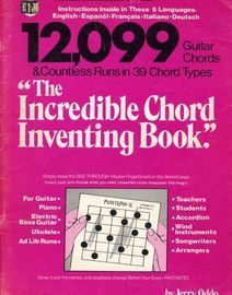 "The Incredible Chord Inventing Book." 12,099 Guitar chords & countless Runs in 39 Chord Types