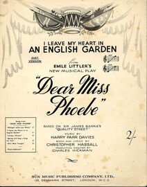 I Leave My Heart in an English Garden, from Emile Littlers Gay New Musical "Dear Miss Phoebe" - Vocal Duet for Soprano and Baritone
