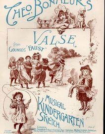 Valse from Gounod's "Faust", No. 5 of Theo Bonheur's Kindergarten Series
