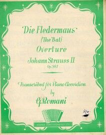 Die Fledermaus (The Bat) Overture -  Op. 362