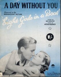 A Day Without You - Song Featuring Dorothy Wilson and Douglas Montgomery - From the Film "Eight Girls in a Boat"