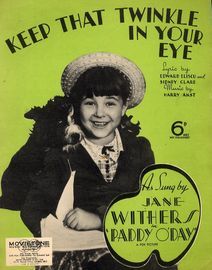 Keep That Twinkle in Your Eye - Song featuring Jane Withers in "Paddy O'Day"