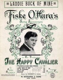 Laddie Buck of Mine - From the Production "The Happy Cavalier" - Featuring Fiske O'Hara