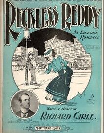 Reckless Reddy - An Eastside Romance Song Written for Lillian Green and WM. Friend