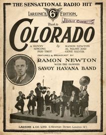 Back to Colorado - A Sunny Singing Fox trot - For Piano and Voice - Featured and Braodcast by Ramon Newton with the Famous Savoy Havana Band