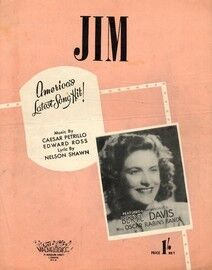 Jim -  song As performed by Beryl Davis, Vera Lynn, Dinah Shore