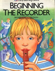 Beginning The Recorder - Early Learning Center Edition