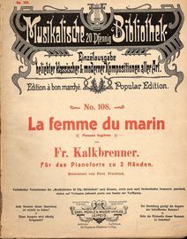 La Femme du Marin (Pensee Fugitive) - For Piano - Musikalische 20 Pfennig Bibliothek - No. 108
