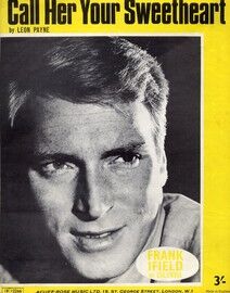 Call Her Your Sweetheart - Frank Ifield