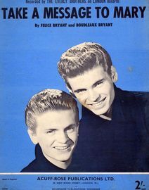Take a Message to Mary - Recorded by the Everly Brothers