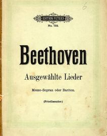 Beethoven - Ausgewahlte Lieder - For Mezzo Sopran or Baritone - Edition Peters No. 732
