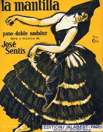 La Mantilla - Paso Doble Andaluz - For Piano and Voice - French Edition