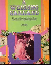 A Wedding Garland - 32 Songs Of Love And Devotion from The Classic and Modern Repertories