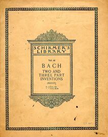 Bach - Two and three part inventions, for the piano - Schirmer's Library Vol. 16