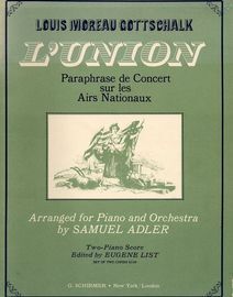 L'union - Paraphrase de Concert sur les Airs Nationaux - For 2 Pianos and Four Hands