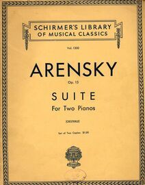 Schirmer's Library of Musical Classics - Vol. 1300 - Suite for Two Pianos - Op. 15
