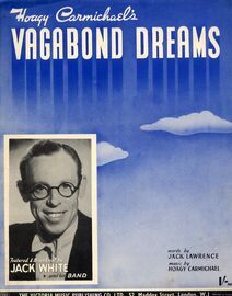 Vagabond Dreams - Song Featuring Jack White - For Piano and Voice - With Ukulele Accompaniment