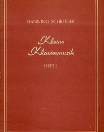 Hanning Schroder - Kleine Klaviermusik - Heft I
