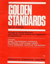 Golden Standards for all organs, with words, chords symbols and suggestions for registrations
