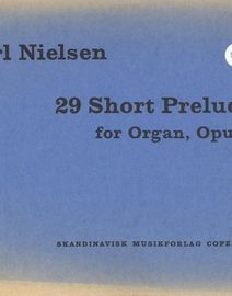29 Short Preludes for Organ - Op. 51 - S. B. M. 752