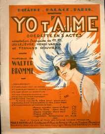 Yo T'Aime - Valse (With Lyrics) from the Operette in 3 Acts