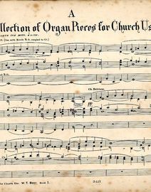 A Collection of Organ Pieces for Church Use - Book 1 and 2 in one Volume