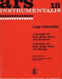 Ars Instrumentalis 18 - Luigi Cherubini - 2 Sonatas for Horn (Engl. Horn) and Strings - Piano Score Ed. Nr. 288 K