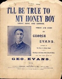 I'll be True to my Honey Boy - Comic Song - Featuring Geo Evans