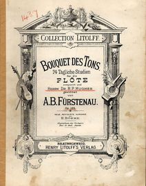 Bouquet des Tons -  Op. 125 - 24 Tagliche Studien dur die Flote - 24 Exercises, Caprices et Preludes dabs tous les tous majeur et mineur - Collection