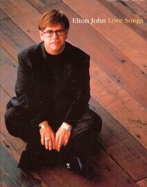 Elton John Love Songs - Featuring Elton John - Piano - Vocal - Guitar