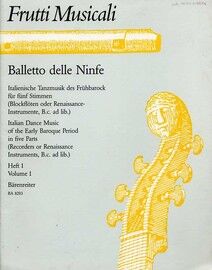 Balletto delle Ninfe - Italian Dance Music of the Early Baroque Period in five parts - Volume 1 - B.A. 8203