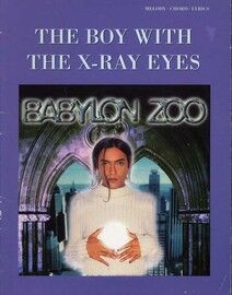 Babylon Zoo The Boy With X-Ray Eyes Album - Melody - Chord  - Lyrics