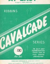 At Last - Robins Cavalcade Series - Arranged by Cecil Bolton to suit any Combination from Trio to Full Dance Orchestra
