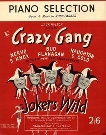 Jokers Wild - Piano Selection - Jack Hylton presents The Crazy Gang, Nervo and Knox, Bud Flanagan, Naughton and Gold in their spectacular revue Jokers