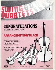 Congratulations - Swing Quartets - Arranged for Violins 1 & 2, Viola & Cello