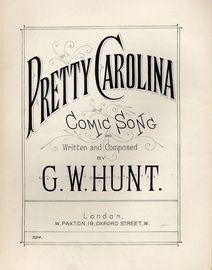Pretty Carolina - Comic Song - W. Paxton edition no. 394