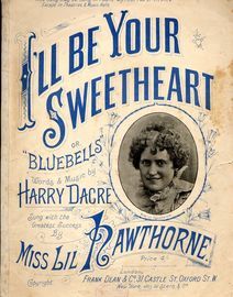 I'll Be Your Sweetheart as performed by Miss Lil Hawthorne