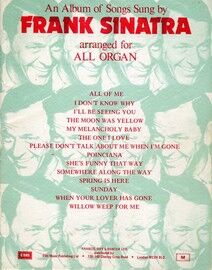 An Album of Songs Sung by Frank Sinatra - Arranged for All Organ