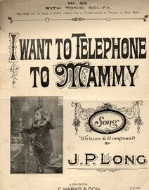 I Want To Telephone My Mammy - Song
