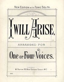 I Will Arise - New Edition with Tonic Sol-Fa - For One or Four Voices with piano accompaniment - Paxton edition No. 666
