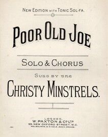 Poor Old Joe - Solo and Chorus sung by the Christy Minstrels