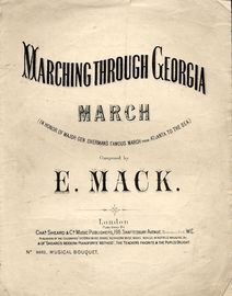 Marching Through Georgia - March - In Honor of Major Gen. Sherman's Famous March from Atlanta to the Sea - Musical Boquuet No. 8831