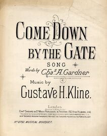 Come Down by the Gate - Song