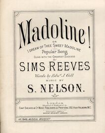 Madoline! or I dream of thee sweet madoline -  Song Musical Bouquet No. 7949