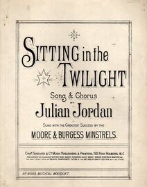 Sitting in the Twlight  - Sung by Moore and Burgess Minstrels